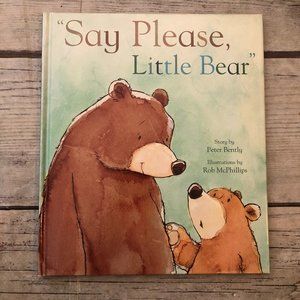 Say Please Little Bear Children's Hardback Book